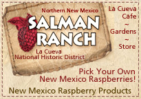Salman Raspberry Ranch, La Cueva National Historic District, Northern New Mexico, Raspbery Products, Pick your own raspberries, Cafe, Store