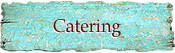 Catering services in and around Taos, NM.
